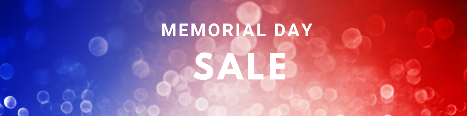 MEMORIAL DAY SALE!